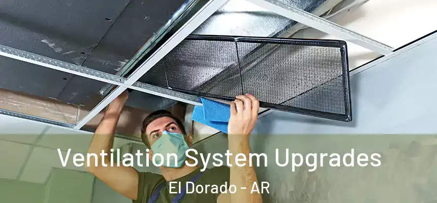 Ventilation System Upgrades El Dorado - AR